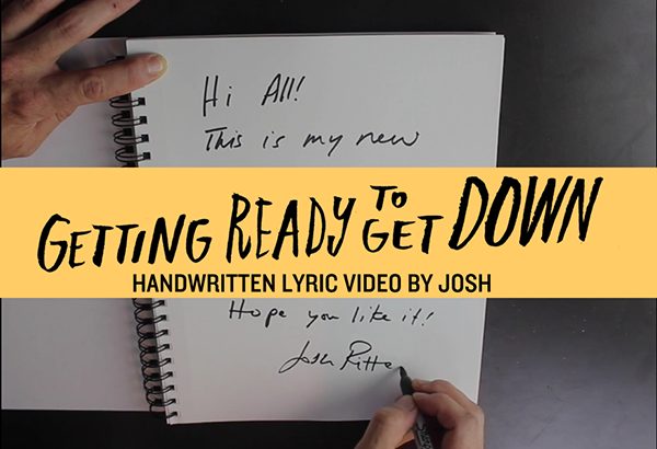 Watch my handwritten lyric video for "Getting Ready To Get Down"!